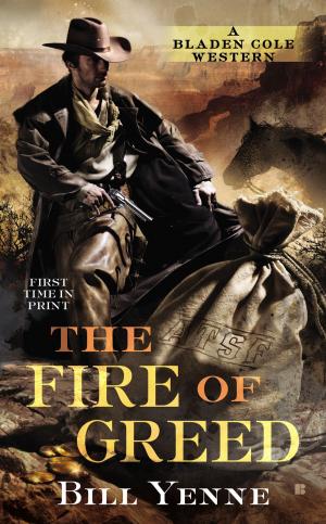 Cover of the book The Fire of Greed by Sophie Morgan