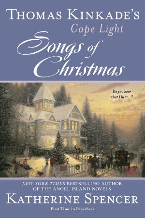 Cover of the book Thomas Kinkade's Cape Light: Songs of Christmas by Burt Reynolds, Jon Winokur