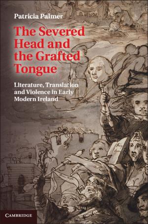 Cover of the book The Severed Head and the Grafted Tongue by Roland Paris