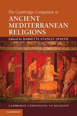 Cover of the book The Cambridge Companion to Ancient Mediterranean Religions by 