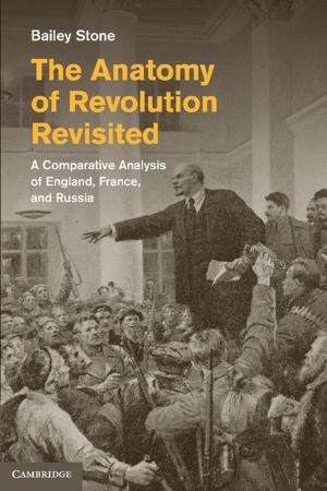 Cover of the book The Anatomy of Revolution Revisited by John C. Coffee, Jr, Eilís Ferran, Niamh Moloney, Jennifer G. Hill