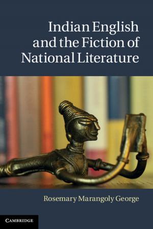 Cover of Indian English and the Fiction of National Literature