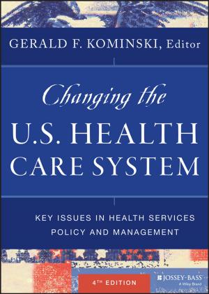 Cover of the book Changing the U.S. Health Care System by Erin Odya, Pat DuPree