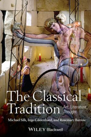 Cover of the book The Classical Tradition by Benjamin Perkins, Jacob Vibe Hammer, Jon D. Reid