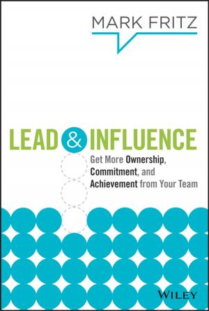 Cover of the book Lead &amp; Influence by John Baschab, Jon Piot