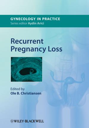 Cover of the book Recurrent Pregnancy Loss by Ekkehard Fehling, Michael Schmidt, Joost Walraven, Torsten Leutbecher, Susanne Fröhlich