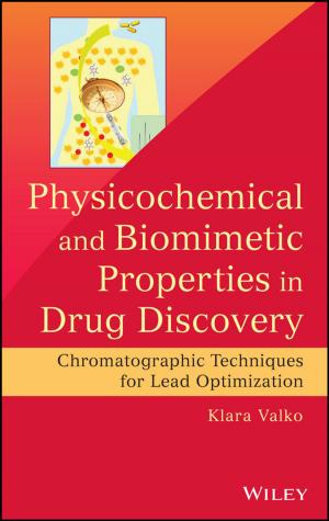 Cover of the book Physicochemical and Biomimetic Properties in Drug Discovery by Barbara J. Bain