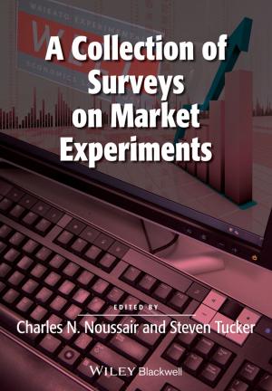 Cover of the book A Collection of Surveys on Market Experiments by 