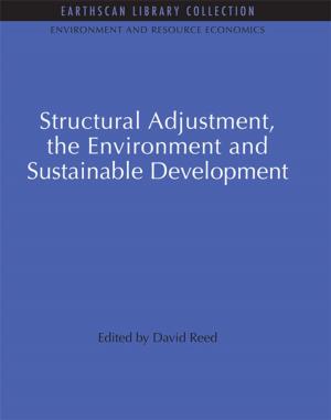 Cover of the book Structural Adjustment, the Environment and Sustainable Development by John Hospers
