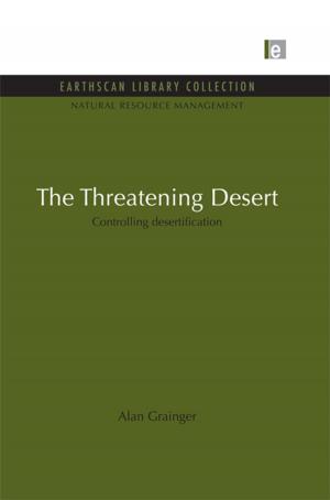 Cover of the book The Threatening Desert by Eric Tarr