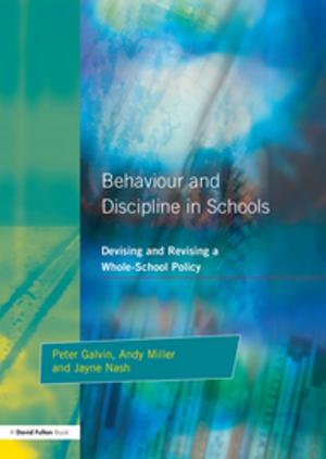 Cover of the book Behaviour and Discipline in Schools by Agnieszka Olechnicka, Adam Ploszaj, Dorota Celińska-Janowicz