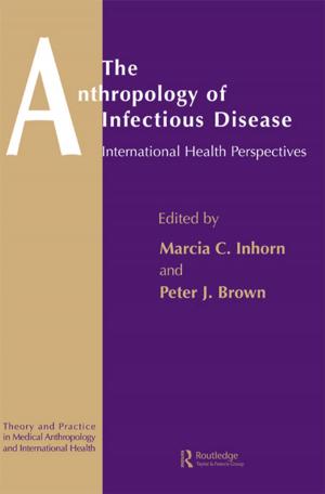 Book cover of The Anthropology of Infectious Disease
