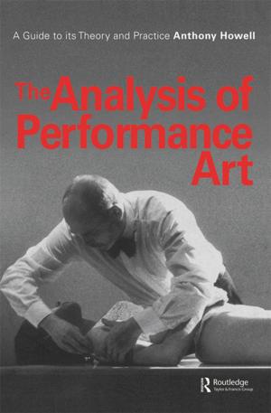 Cover of the book The Analysis of Performance Art by Cailein Gillespie, John Cousins