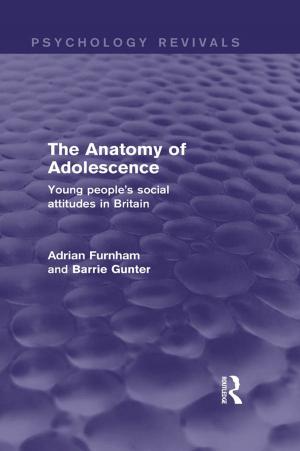 Book cover of The Anatomy of Adolescence (Psychology Revivals)