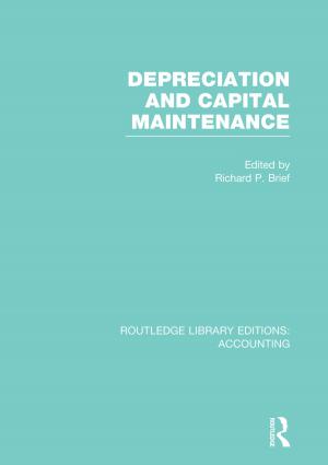 Cover of the book Depreciation and Capital Maintenance (RLE Accounting) by J.J. Widen