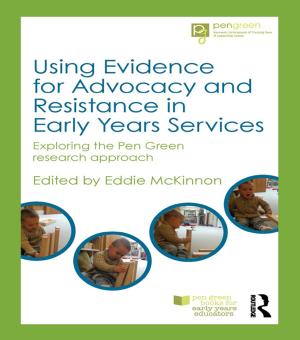 Cover of Using Evidence for Advocacy and Resistance in Early Years Services
