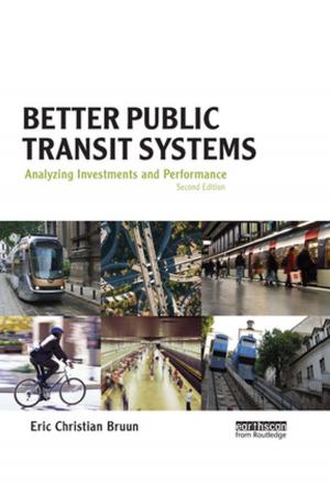 Cover of the book Better Public Transit Systems by Dr Christopher Carr