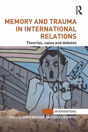 Cover of the book Memory and Trauma in International Relations by Jonathan Sawday