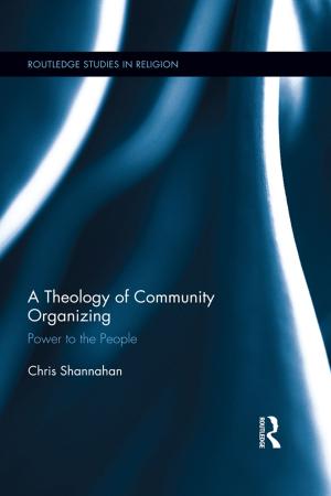 Cover of the book A Theology of Community Organizing by Cas Mudde