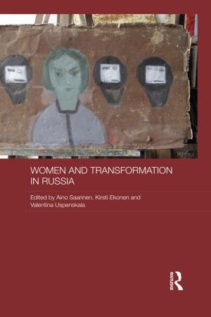 Cover of the book Women and Transformation in Russia by Jörn Dosch, Rémy Davison, Michael K. Connors