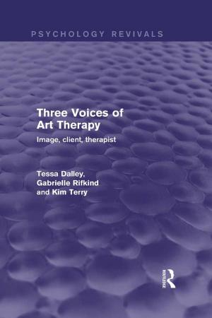 Cover of the book Three Voices of Art Therapy (Psychology Revivals) by Sarah Schrank, Didem Ekici