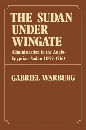 Cover of the book Sudan Under Wingate by Madeleine Pullman, Zhaohui Wu