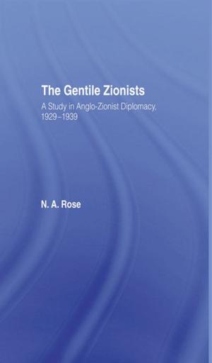 Cover of the book The Gentile Zionists by Jorge E. Núñez