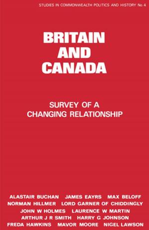 Cover of the book Britain and Canada by 