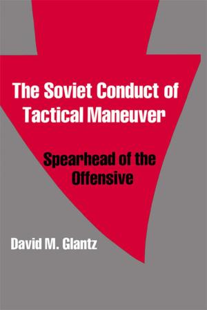 Book cover of The Soviet Conduct of Tactical Maneuver