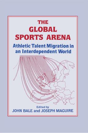 Cover of the book The Global Sports Arena by Evija Volfa Vestergaard