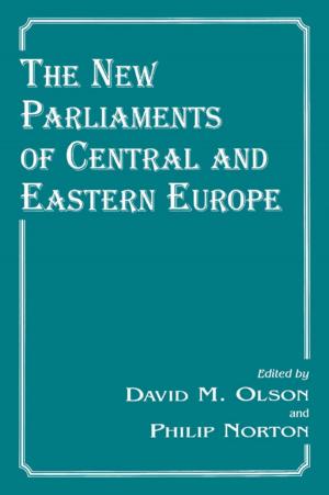 bigCover of the book The New Parliaments of Central and Eastern Europe by 
