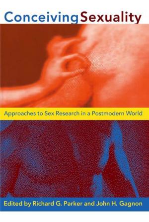 Cover of the book Conceiving Sexuality by James P Anglin, Jerome Beker