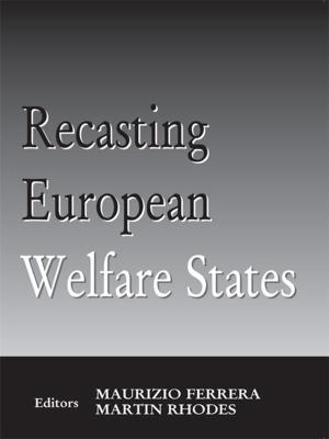 Cover of the book Recasting European Welfare States by August Flammer, Francoise D. Alsaker