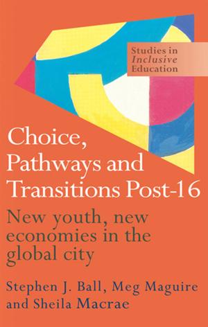 Book cover of Choice, Pathways and Transitions Post-16