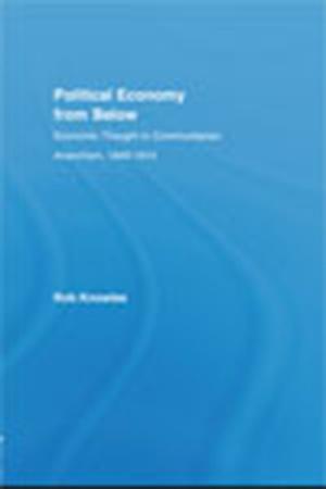 Cover of the book Political Economy from Below by Julia Tum, Philippa Norton