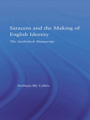 Cover of the book Saracens and the Making of English Identity by Timothy P. Daniels