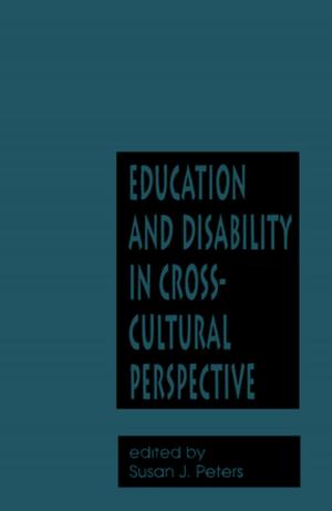 Cover of the book Education and Disability in Cross-Cultural Perspective by 