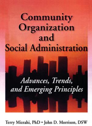 Cover of the book Community Organization and Social Administration by Roland D. Johnson