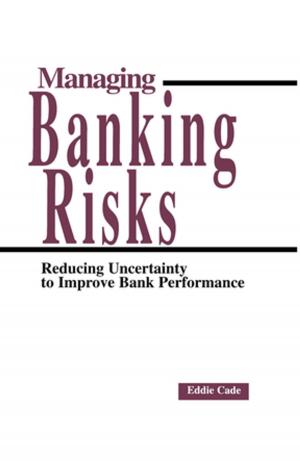 Cover of the book Managing Banking Risks by 