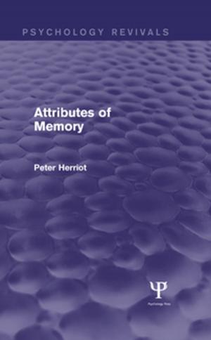 bigCover of the book Attributes of Memory (Psychology Revivals) by 