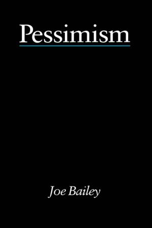 Cover of the book Pessimism - Bailey by Francesco di Notarbartolo Villarosa