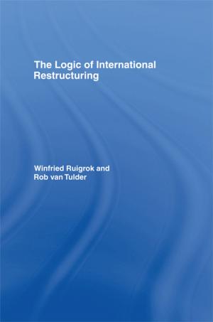Cover of the book The Logic of International Restructuring by Richard Beach, Deborah Appleman, Bob Fecho, Rob Simon