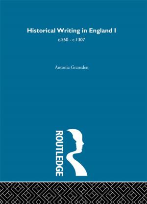 Cover of the book Historical Writing in England by Henning Schmidtke