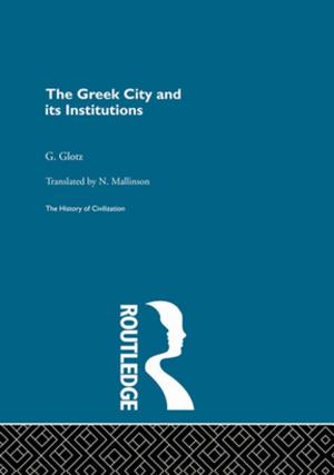 Cover of the book The Greek City and its Institutions by 