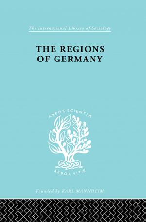 Cover of the book The Regions of Germany by Beth Goldblatt