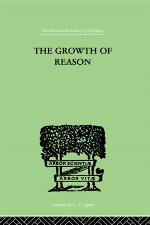 Cover of the book The Growth Of Reason by Clifford G. Christians, Mark Fackler, Kathy Brittain Richardson, Peggy Kreshel