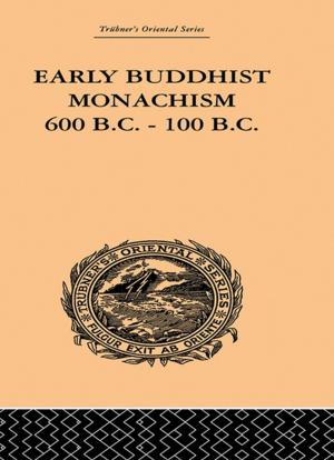 Cover of the book Early Buddhist Monachism by 