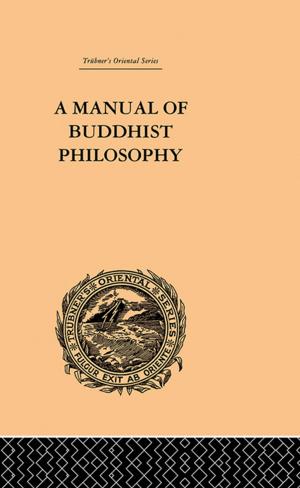 Cover of the book A Manual of Buddhist Philosophy by J. de V. Loder