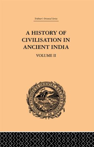Cover of the book A History of Civilisation in Ancient India by Jerry Paquette