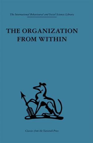 Cover of the book The Organization from Within by 